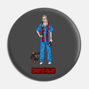 Producer Doctor Sophie Lichterman Pin