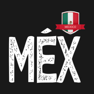 Mexico Hu-Flag M And And X Mexican Mxico Green T-Shirt