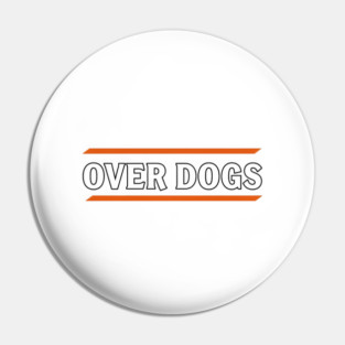 Over Dogs Minimalist Typographic Shirt | Orange Bar Aesthetic Tee Pin