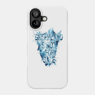 Vintage Greenland is Not for Sale Phone Case