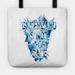 Vintage Greenland is Not for Sale Tote