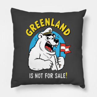 Vintage Greenland is Not for Sale Pillow