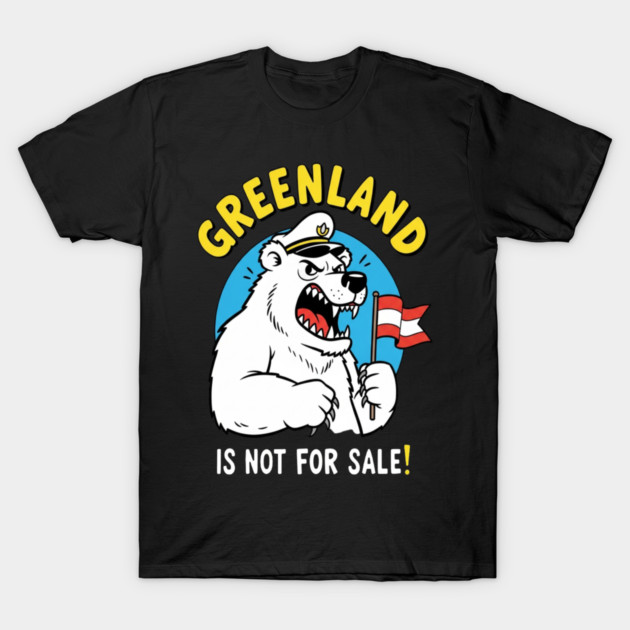 Vintage Greenland is Not for Sale T-Shirt by OUTFITPAW