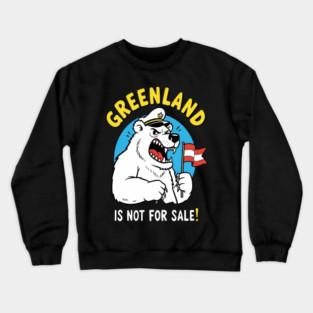 Vintage Greenland is Not for Sale Crewneck Sweatshirt
