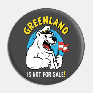 Vintage Greenland is Not for Sale Pin