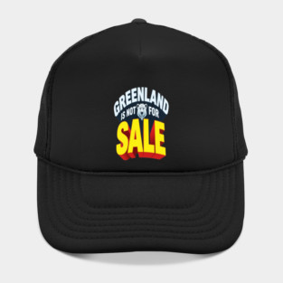 Vintage Greenland is Not for Sale Hat