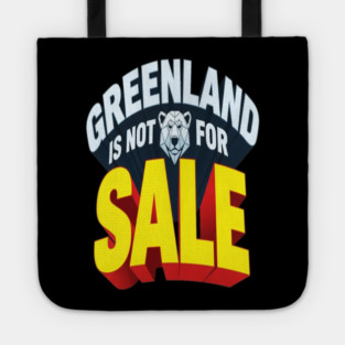 Vintage Greenland is Not for Sale Tote