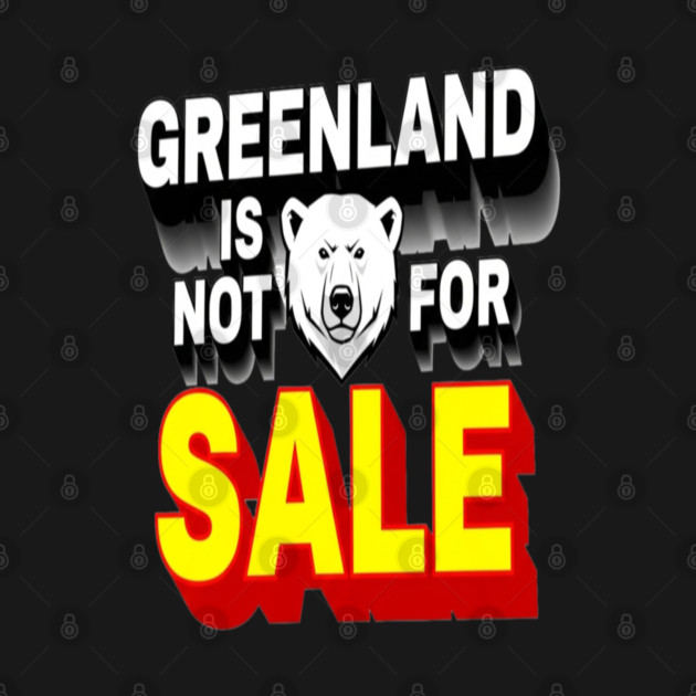 Vintage Greenland is Not for Sale by OUTFITPAW