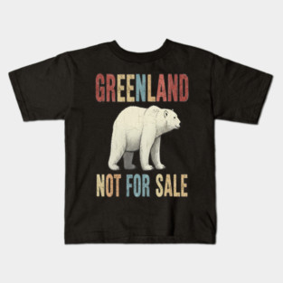 Vintage Greenland is Not for Sale Kids T-Shirt