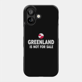 Vintage Greenland is Not for Sale Phone Case