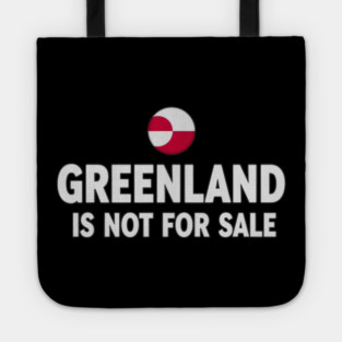 Vintage Greenland is Not for Sale Tote