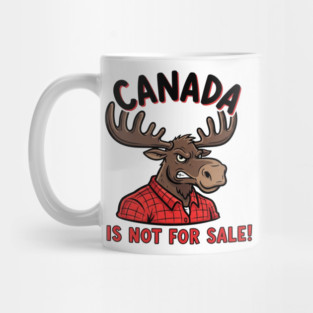 Angry Moose Canada Is Not For Sale T-Shirt - Red Flannel Lumberjack Style Mug
