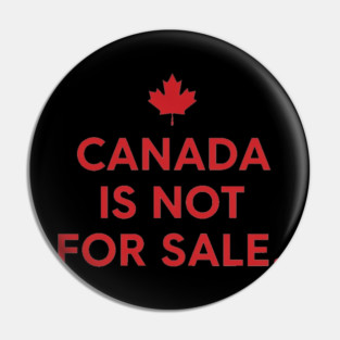 Canada Is Not For Sale Minimalist T-Shirt - Modern Maple Leaf Graphic Pin