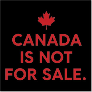 Canada Is Not For Sale Minimalist T-Shirt - Modern Maple Leaf Graphic Posters and Art