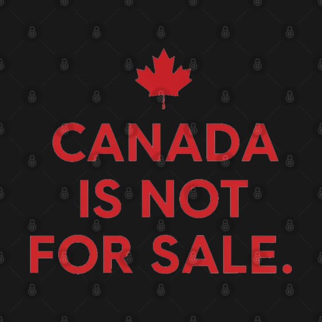 Canada Is Not For Sale Minimalist T-Shirt - Modern Maple Leaf Graphic by OUTFITPAW