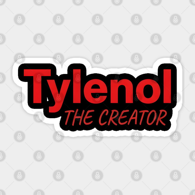 Tylenol The Creator Sticker by dtr_art