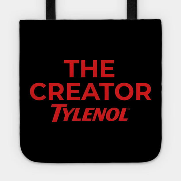 Tylenol The Creator Tote by dtr_art
