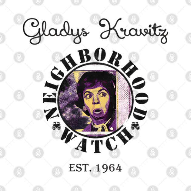 Gladys-Kravitzs-Neighborhood-Watch by dtr_art