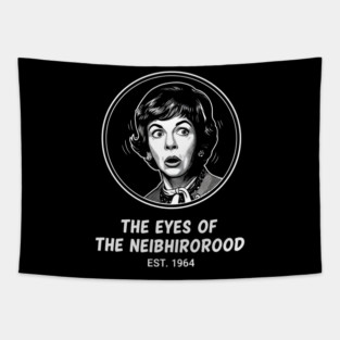 Gladys-Kravitzs-Neighborhood-Watch Tapestry