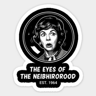 Gladys-Kravitzs-Neighborhood-Watch Sticker