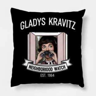 Gladys-Kravitzs-Neighborhood-Watch Pillow