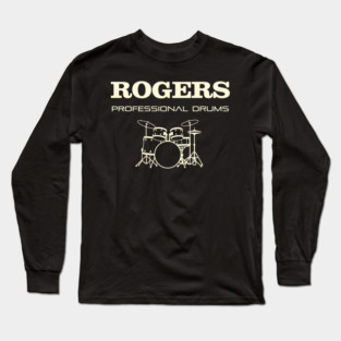 Rogers-Professional-Drums Long Sleeve T-Shirt
