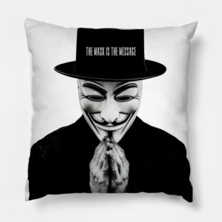 Anonymous: The Mask Is the Message Pillow