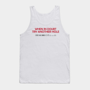 When in Doubt Inappropriate Tech Humor Tank Top