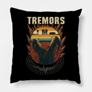 Tremors Pillow