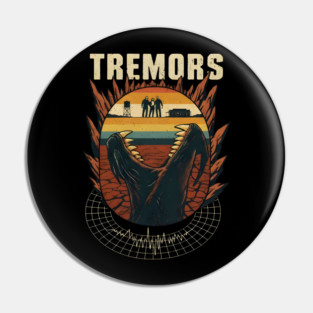 Tremors Pin