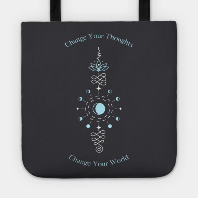 Change Your Thoughts Tote by Jerry