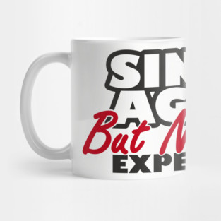 Single Again But Now With Experience Dating Humor Mug