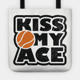Kiss My Ace Tennis Pun Tote