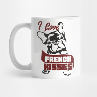 I Love French Kisses Bulldog Dog Owner Pun Mug