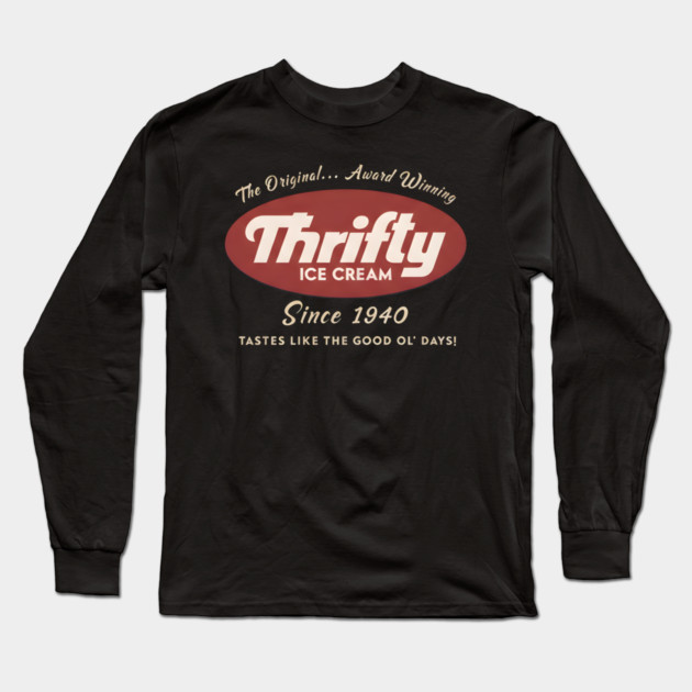 Thrifty Ice Cream Since 1940 Long Sleeve T-Shirt by dtr_art