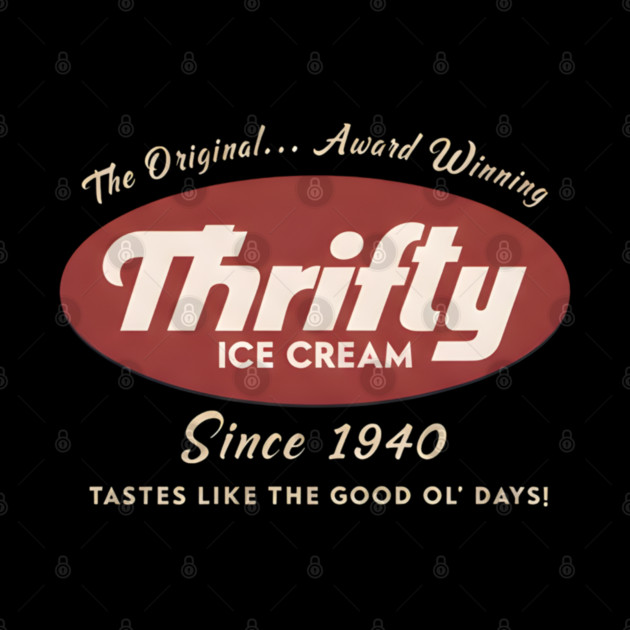 Thrifty Ice Cream Since 1940 by dtr_art