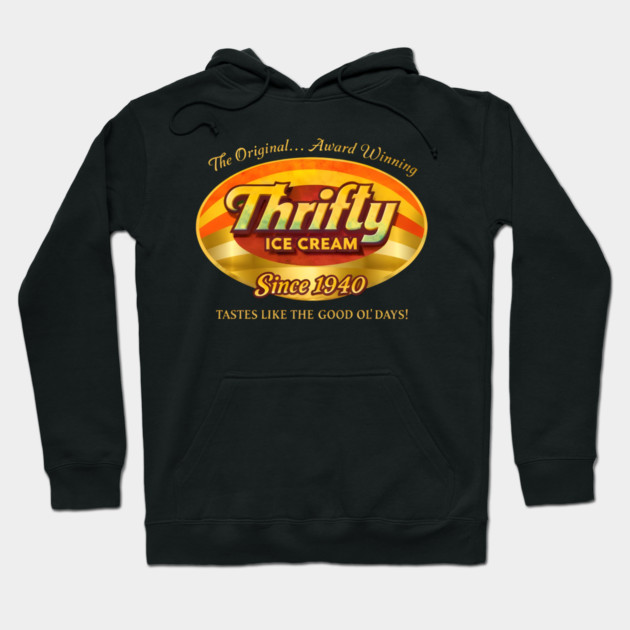 Thrifty Ice Cream Since 1940 Hoodie by dtr_art