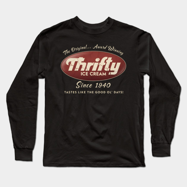 Thrifty Ice Cream Since 1940 Long Sleeve T-Shirt by dtr_art