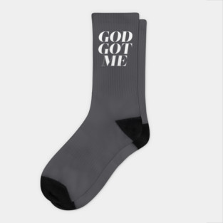 God Got Me Socks