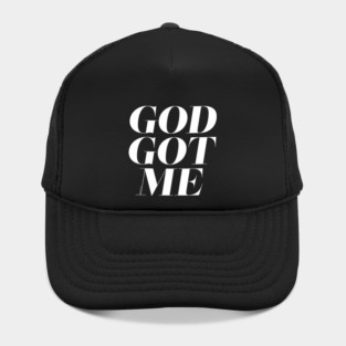 God Got Me Hat