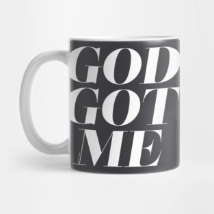 God Got Me Mug