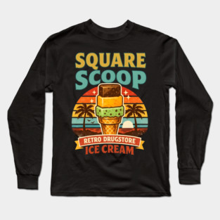 Thrifty Ice Cream Since 1940 Long Sleeve T-Shirt