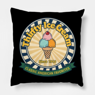Thrifty Ice Cream Since 1940 Pillow