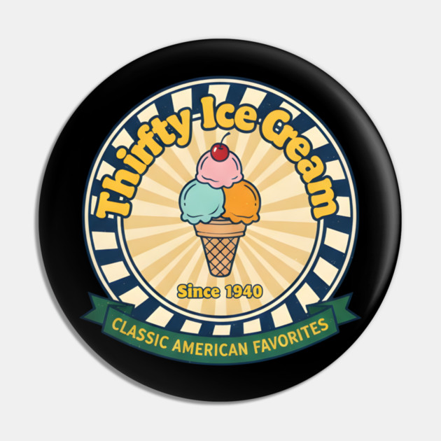 Thrifty Ice Cream Since 1940 Pin by dtr_art