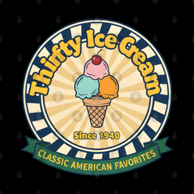 Thrifty Ice Cream Since 1940 by dtr_art