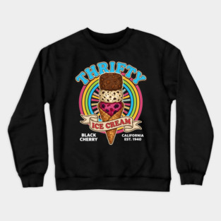 Thrifty Ice Cream Since 1940 Crewneck Sweatshirt