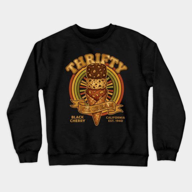 Thrifty Ice Cream Since 1940 Crewneck Sweatshirt by dtr_art