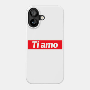 Ti Amo Italian Love Quote Simplistic Word Art Phone Case