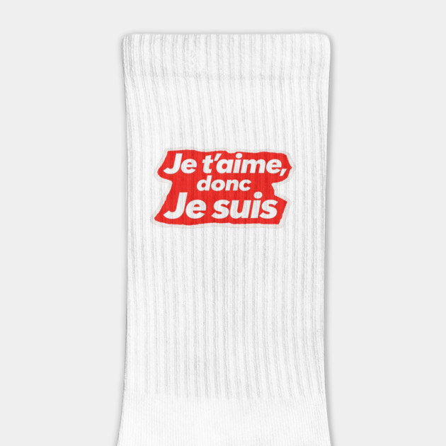 French Love Quote - I Love, Therefore I am by Art2Wear