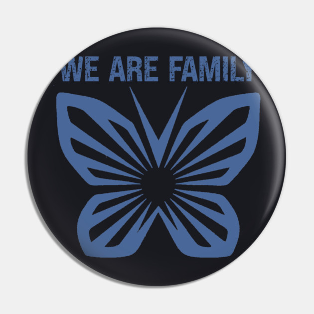 We Are Family Pin by Charles's Store 8